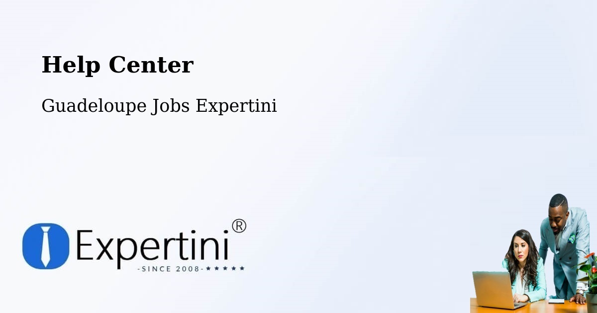 Help Center – L’Îlet - Guadeloupe Jobs Expertini