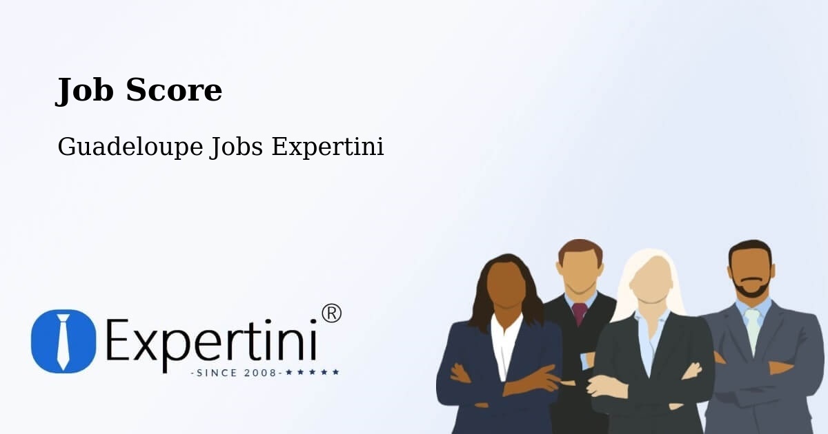Job Score & Job Description Score Tool – L’Îlet - Guadeloupe Jobs Expertini