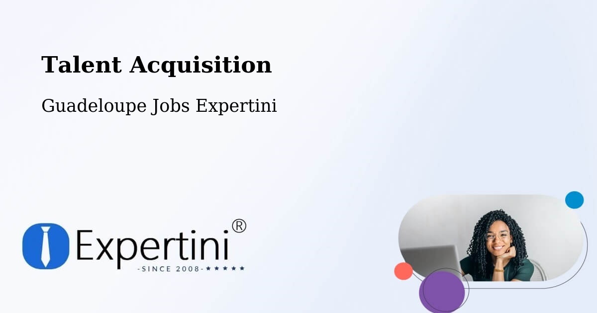 Post Jobs & Find Candidates in L’Îlet – Talent Acquisition Solutions - Guadeloupe Jobs Expertini