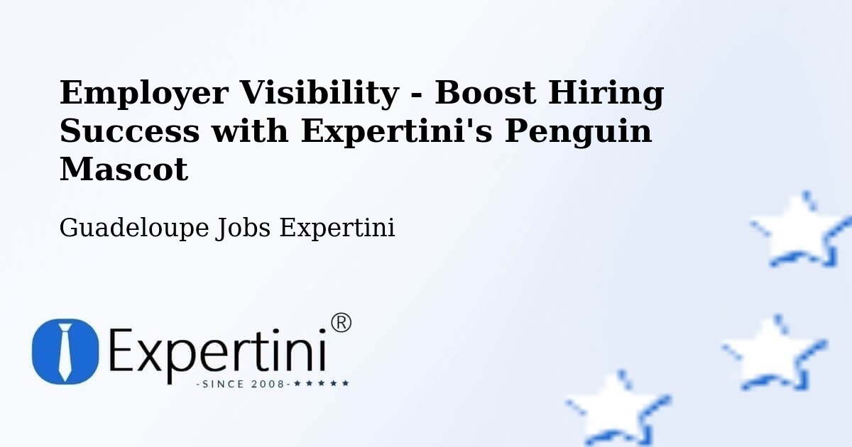 CV and Resume Visibility Optimization – L’Îlet - Guadeloupe Jobs Expertini